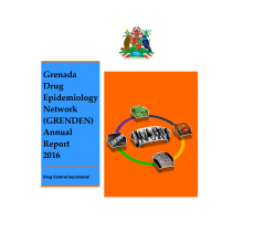 Grenada Drug Epidemiology Network (GRENDEN) Annual Report 2016